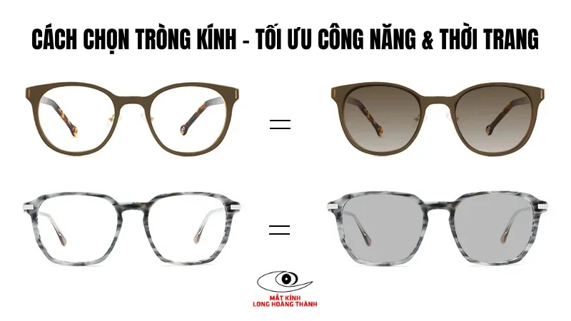 Cách chọn tròng kính đồng bộ với gọng kính – tối ưu công năng & thời trang