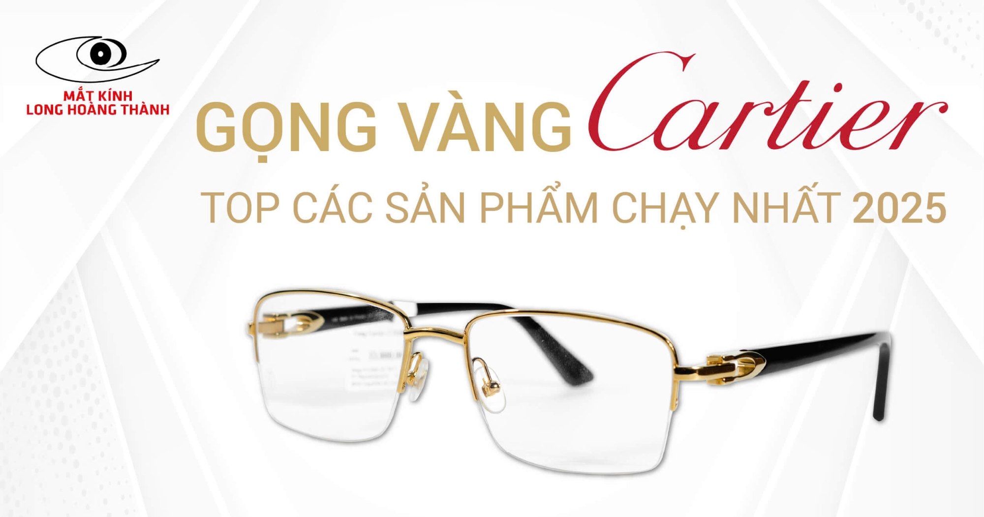 Kính Cartier Gọng Vàng – Sự Lựa Chọn Hoàn Hảo